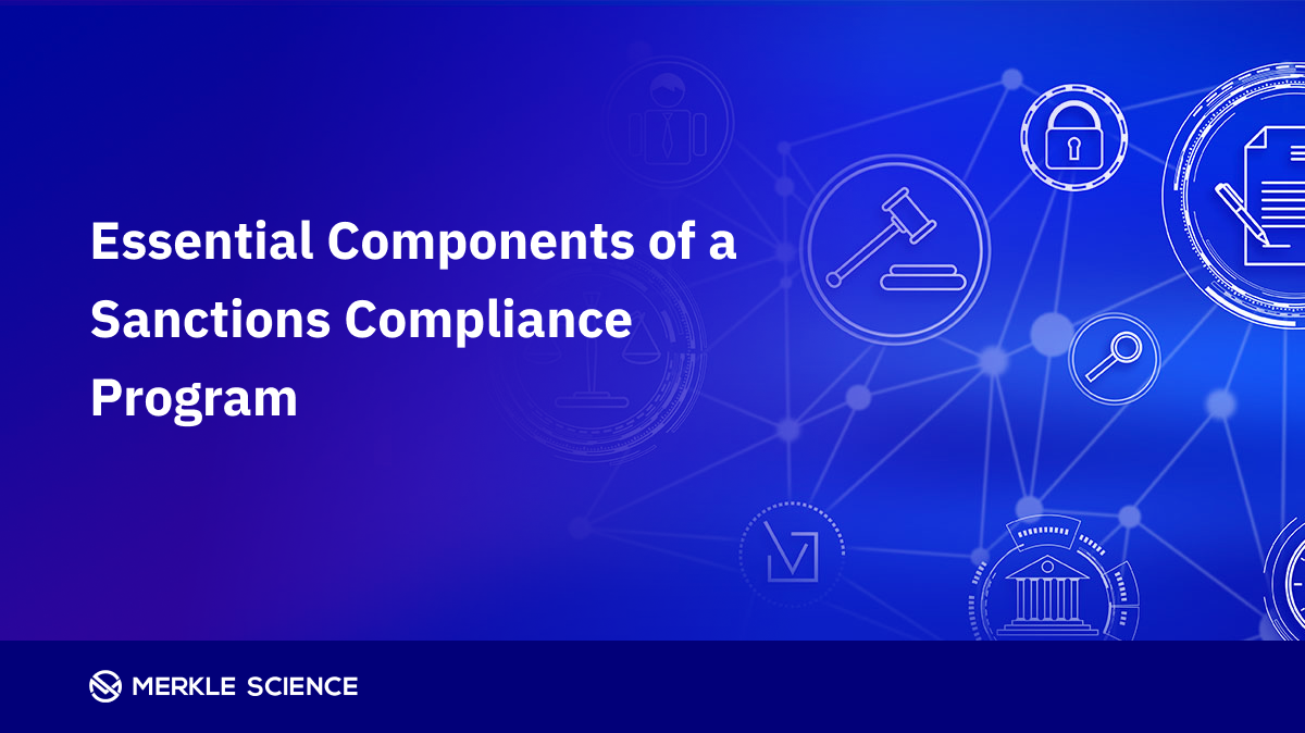 Essential Components of a Sanctions Compliance Program